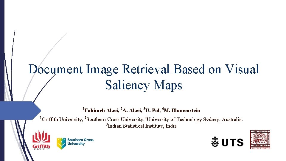 Document Image Retrieval Based on Visual Saliency Maps 1 1 Fahimeh Alaei, 2 A.