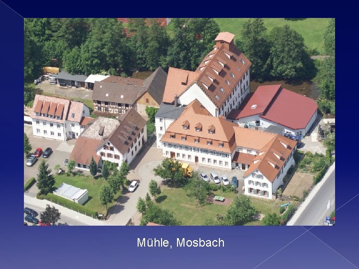 Mühle, Mosbach Mühle, Mosbach