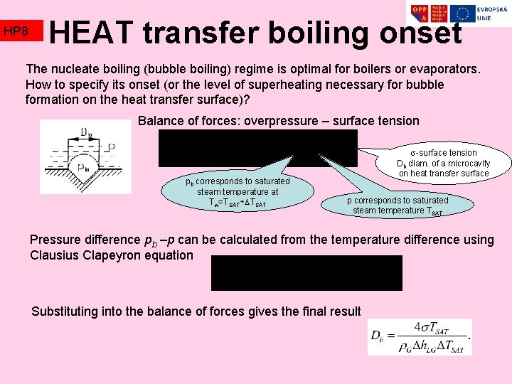 HP 8 HEAT transfer boiling onset The nucleate boiling (bubble boiling) regime is optimal