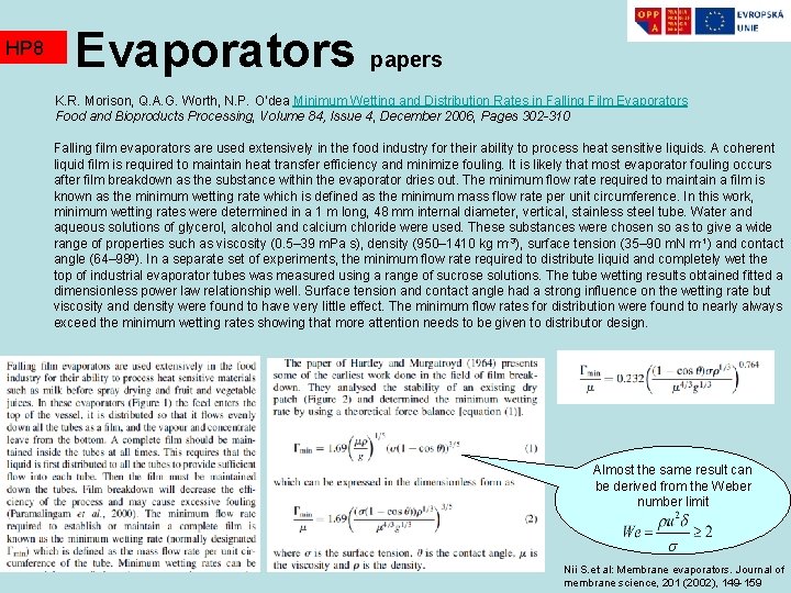 HP 8 Evaporators papers K. R. Morison, Q. A. G. Worth, N. P. O’dea