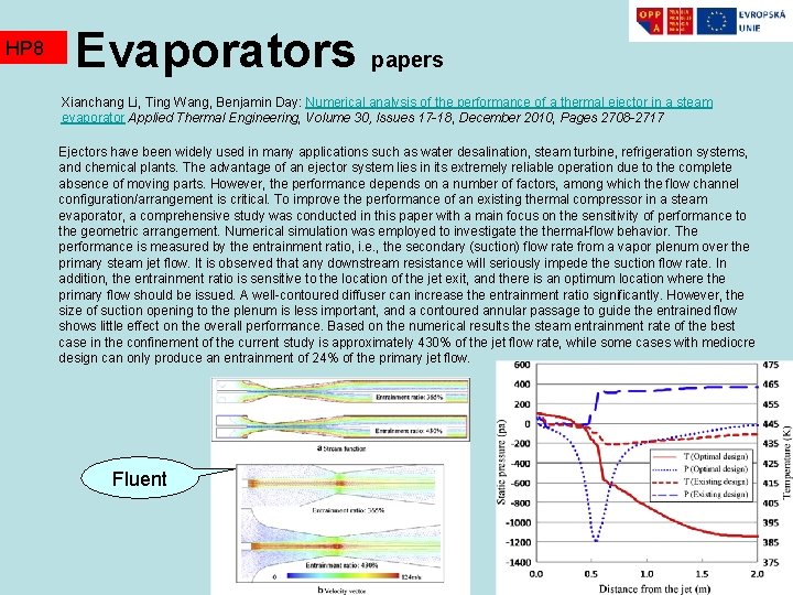 HP 8 Evaporators papers Xianchang Li, Ting Wang, Benjamin Day: Numerical analysis of the