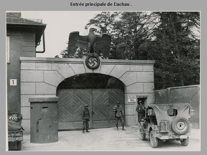 Entrée principale de Dachau. 