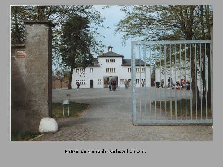 Entrée du camp de Sachsenhausen. 