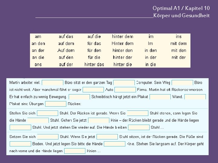 Optimal A 1 / Kapitel 10 _________________________Körper und Gesundheit Optimal A 1 / Kapitel 10 _________________________Körper und Gesundheit