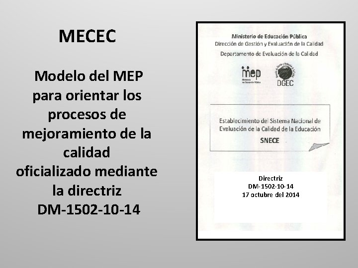 MECEC Modelo del MEP para orientar los procesos de mejoramiento de la calidad oficializado