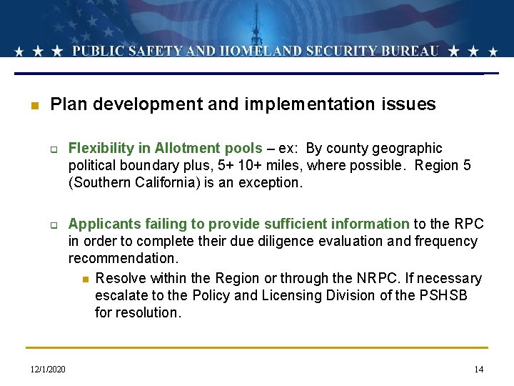 n Plan development and implementation issues q q 12/1/2020 Flexibility in Allotment pools –