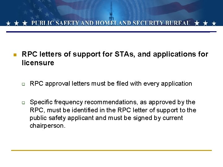 n RPC letters of support for STAs, and applications for licensure q q RPC