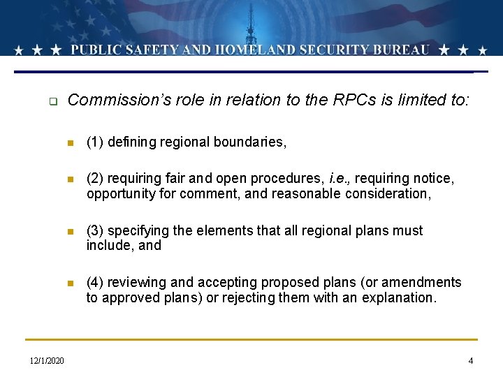 q 12/1/2020 Commission’s role in relation to the RPCs is limited to: n (1)