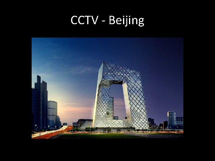 CCTV - Beijing 