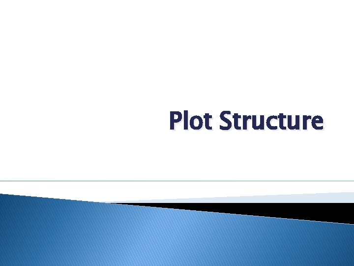 Plot Structure 