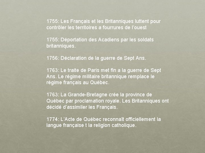 1755: Les Français et les Britanniques luttent pour contrôler les territoires a fourrures de