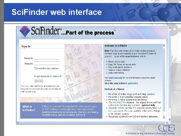 Sci. Finder web interface A division of the American Chemical Society 