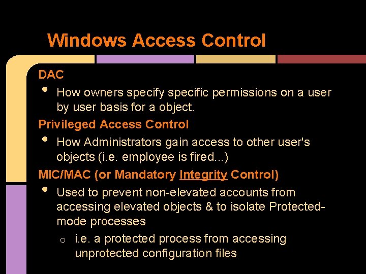 Windows Access Control DAC How owners specify specific permissions on a user by user