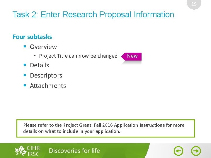 19 Task 2: Enter Research Proposal Information Four subtasks Overview • Project Title can