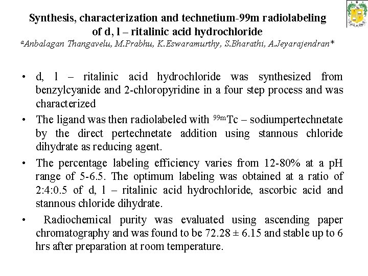 Synthesis, characterization and technetium-99 m radiolabeling of d, l – ritalinic acid hydrochloride a.