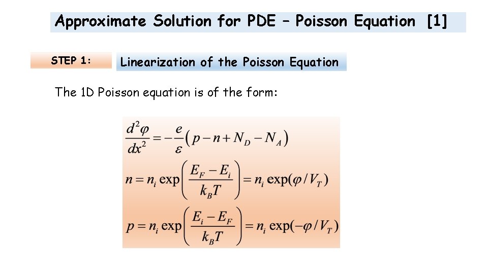 Approximate Solution for PDE – Poisson Equation [1] STEP 1: Linearization of the Poisson