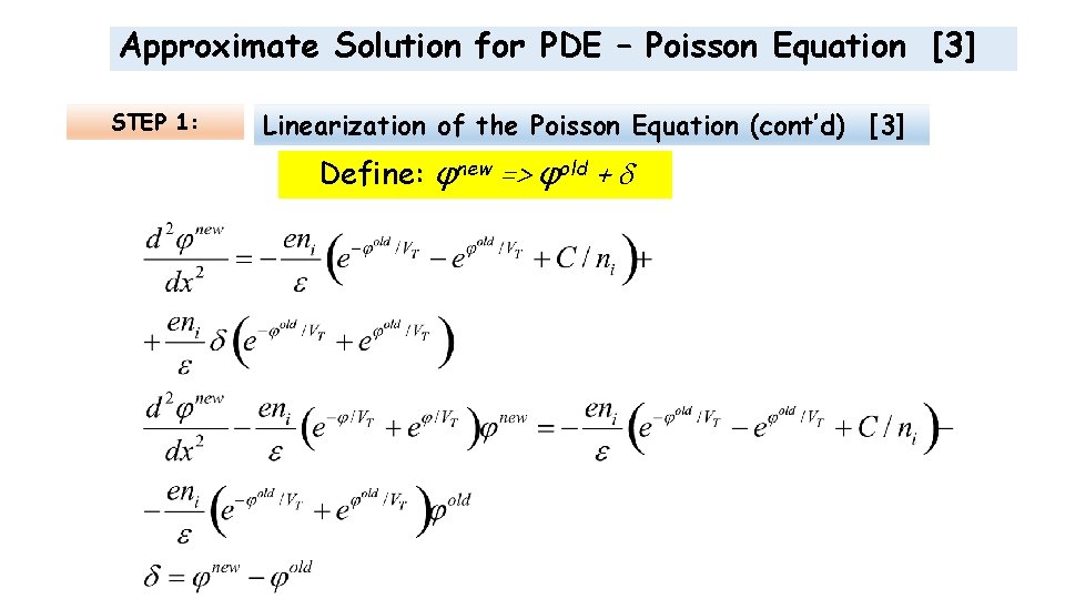 Approximate Solution for PDE – Poisson Equation [3] STEP 1: Linearization of the Poisson