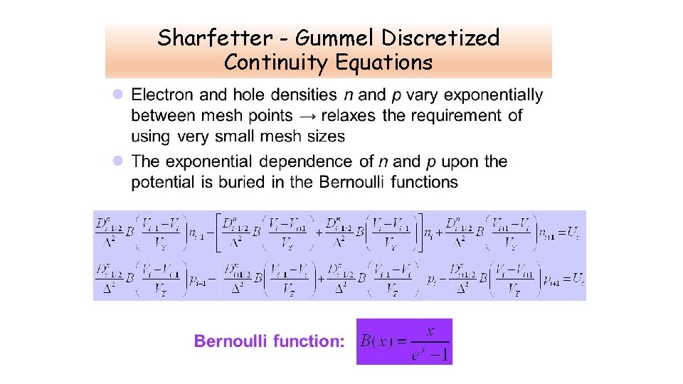 Sharfetter - Gummel Discretized Continuity Equations 