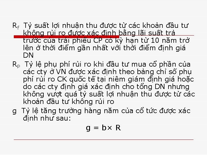 Rf Tỷ suất lợi nhuận thu được từ các khoản đầu tư không rủi