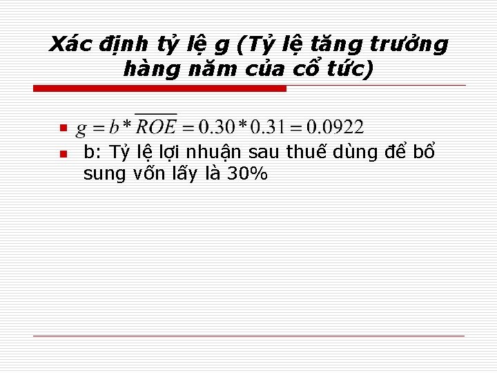 Xác định tỷ lệ g (Tỷ lệ tăng trưởng hàng năm của cổ tức)