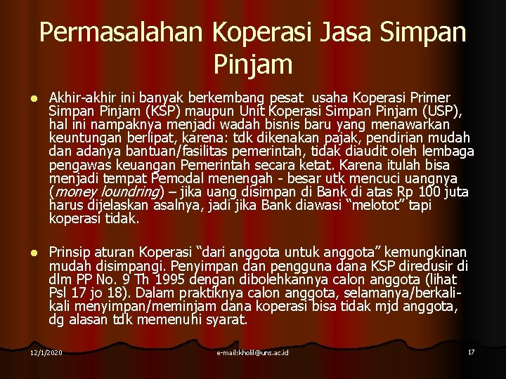 Permasalahan Koperasi Jasa Simpan Pinjam l Akhir-akhir ini banyak berkembang pesat usaha Koperasi Primer Permasalahan Koperasi Jasa Simpan Pinjam l Akhir-akhir ini banyak berkembang pesat usaha Koperasi Primer