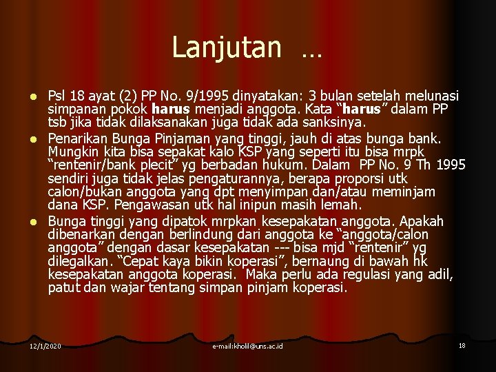 Lanjutan … l l l Psl 18 ayat (2) PP No. 9/1995 dinyatakan: 3 Lanjutan … l l l Psl 18 ayat (2) PP No. 9/1995 dinyatakan: 3
