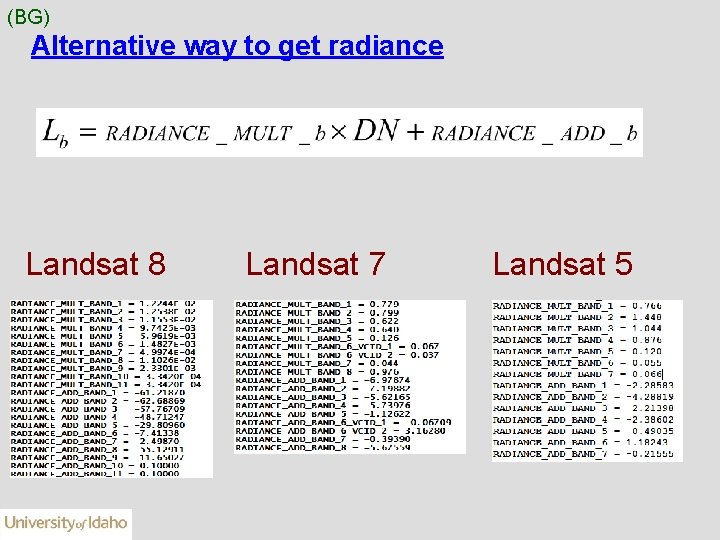 (BG) Alternative way to get radiance Landsat 8 Landsat 7 Landsat 5 