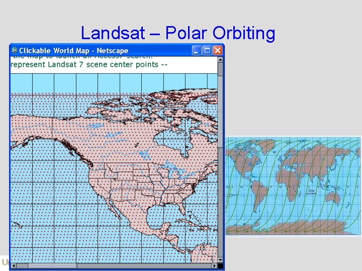 Landsat – Polar Orbiting 