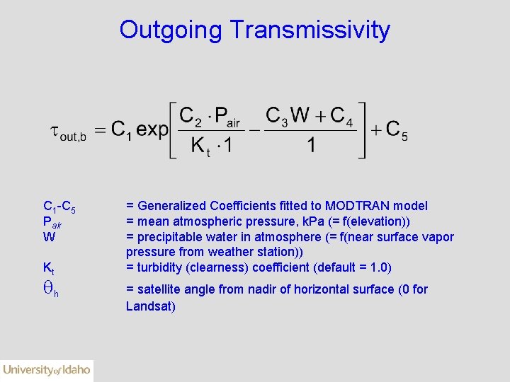 Outgoing Transmissivity C 1 -C 5 Pair W Kt qh = Generalized Coefficients fitted