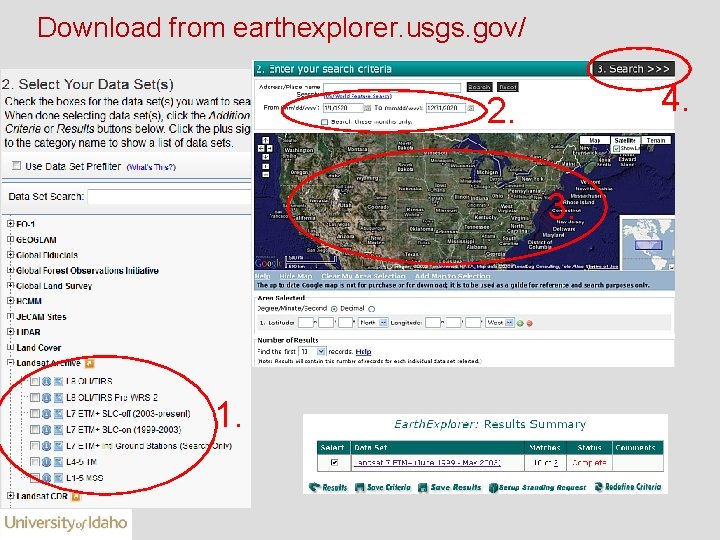 Download from earthexplorer. usgs. gov/ 4. 2. 3. 1. 