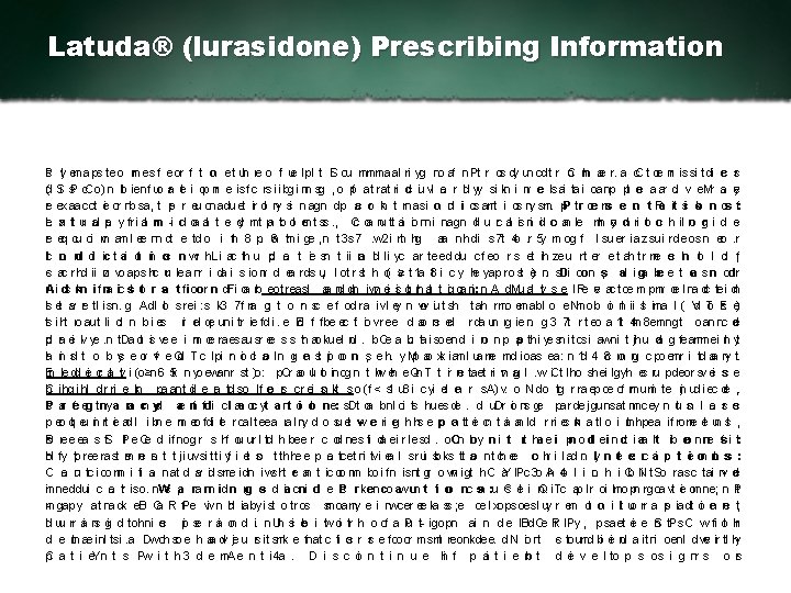 Latuda® (lurasidone) Prescribing Information s. P yl ema ps te o m i cu