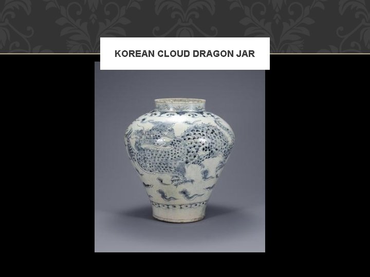 KOREAN CLOUD DRAGON JAR 