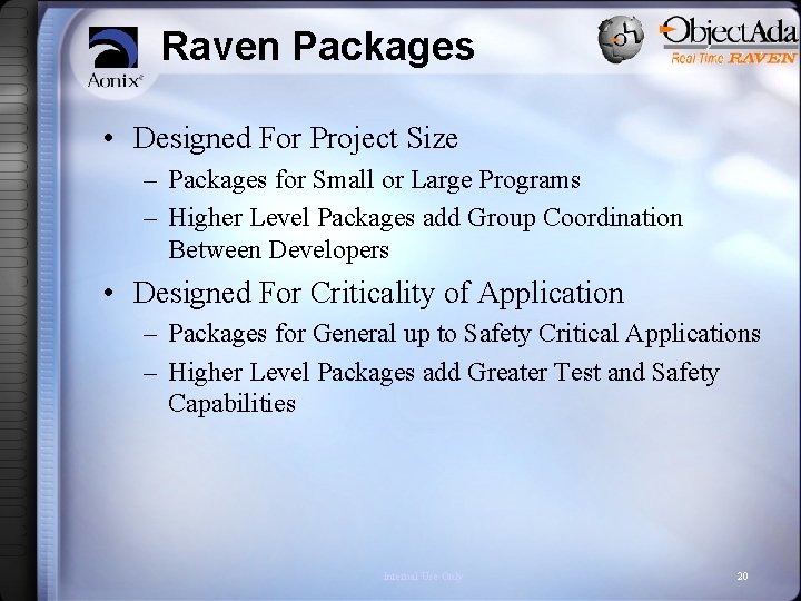 Raven Packages • Designed For Project Size – Packages for Small or Large Programs