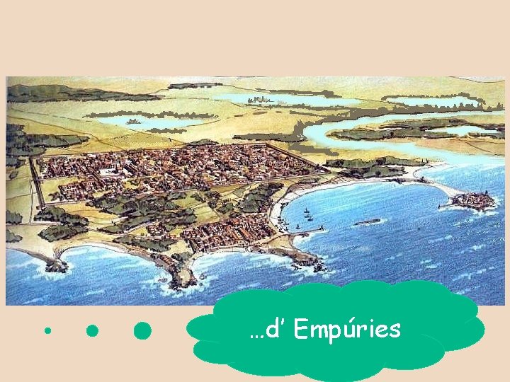 …d’ Empúries 