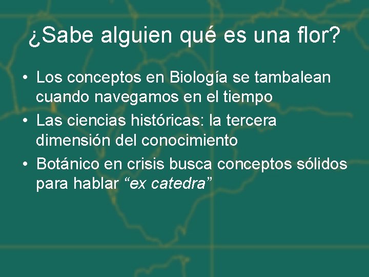 ¿Sabe alguien qué es una flor? • Los conceptos en Biología se tambalean cuando