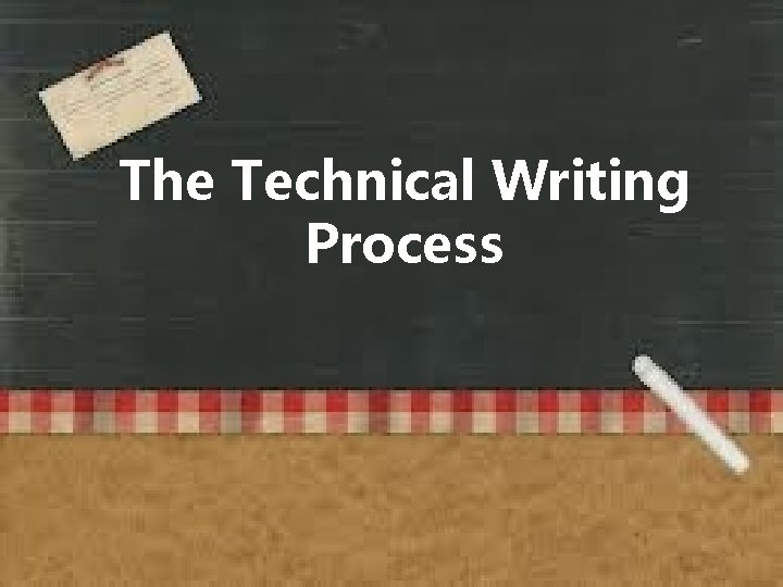 The Technical Writing Process 