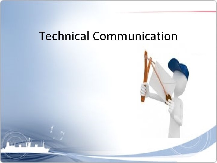 Technical Communication 
