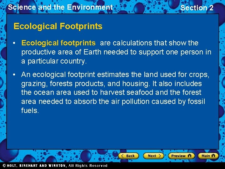 Science and the Environment Section 2 Ecological Footprints • Ecological footprints are calculations that Science and the Environment Section 2 Ecological Footprints • Ecological footprints are calculations that