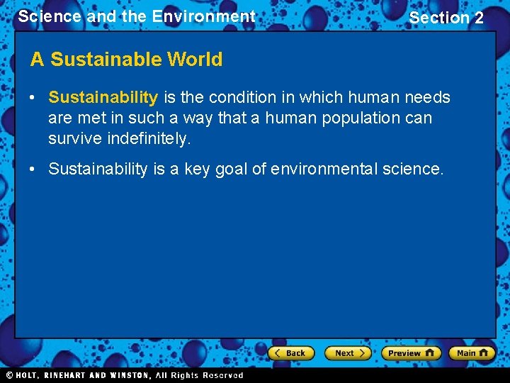 Science and the Environment Section 2 A Sustainable World • Sustainability is the condition Science and the Environment Section 2 A Sustainable World • Sustainability is the condition