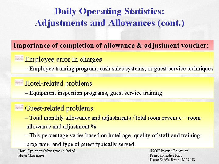 Daily Operating Statistics: Adjustments and Allowances (cont. ) Importance of completion of allowance &