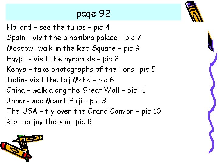 page 92 Holland – see the tulips – pic 4 Spain – visit the page 92 Holland – see the tulips – pic 4 Spain – visit the