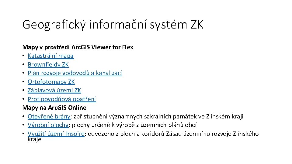 Geografický informační systém ZK Mapy v prostředí Arc. GIS Viewer for Flex • Katastrální