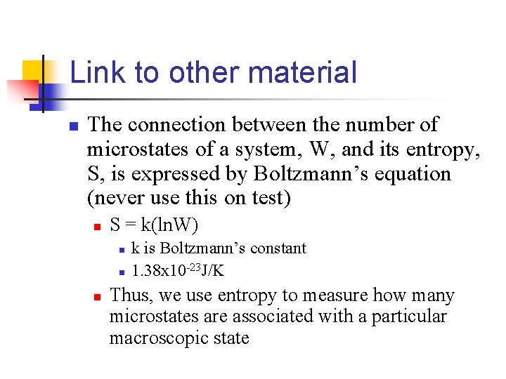 Link to other material n The connection between the number of microstates of a