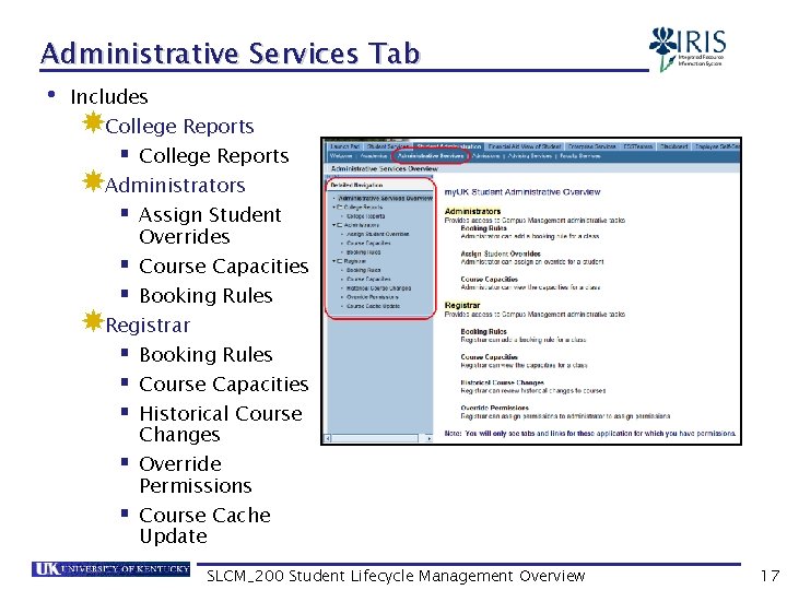 Administrative Services Tab • Includes College Reports § College Reports Administrators § Assign Student