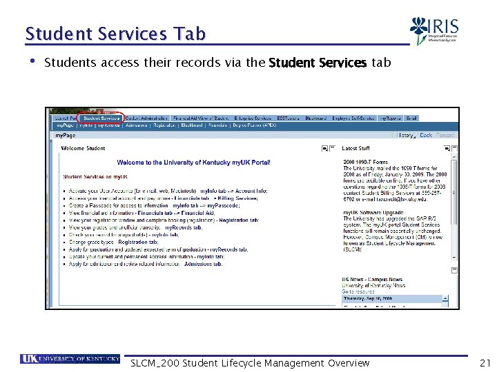 Student Services Tab • Students access their records via the Student Services tab SLCM_200