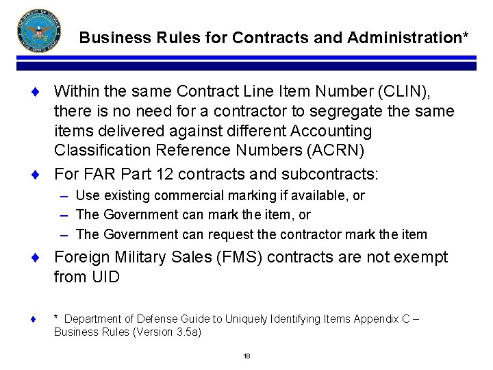 Business Rules for Contracts and Administration* ¨ Within the same Contract Line Item Number