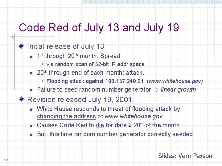 Code Red of July 13 and July 19 Initial release of July 13 n