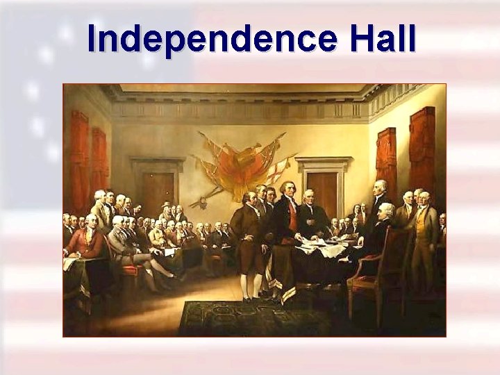 Independence Hall 