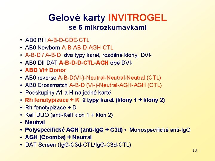 Gelové karty INVITROGEL se 6 mikrozkumavkami • AB 0 RH A-B-D-CDE-CTL • AB 0