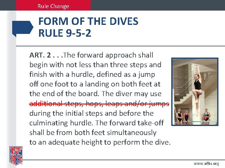 Rule Change FORM OF THE DIVES RULE 9 -5 -2 ART. 2. . .